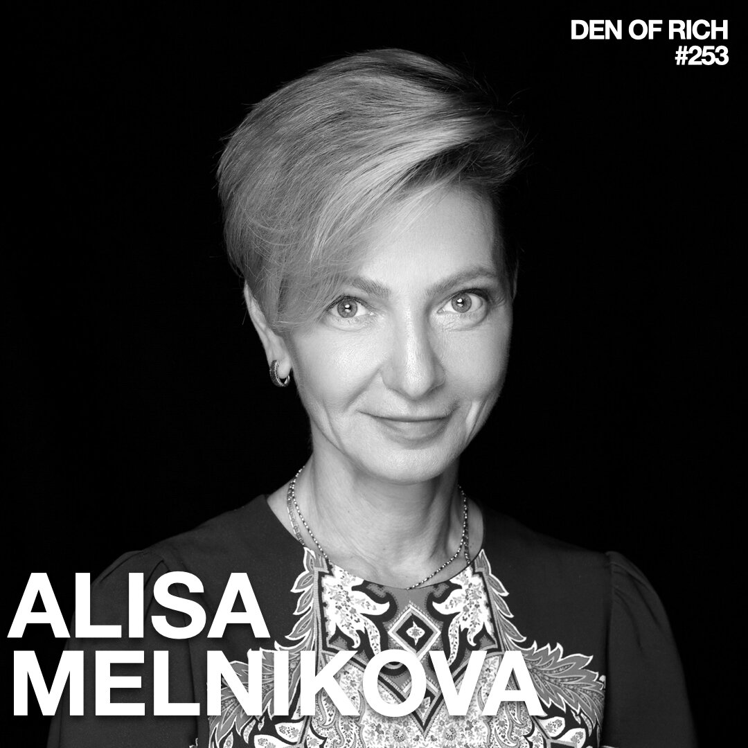 Подкаст «Den if Rich» #253 - Alisa Melnikova